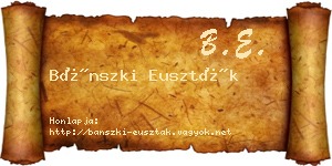 Bánszki Euszták névjegykártya